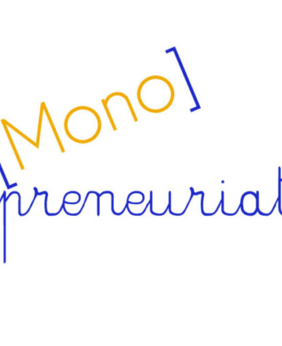 Monopreneuriat, la nouvelle plateforme de service pour les entrepreneurs solos