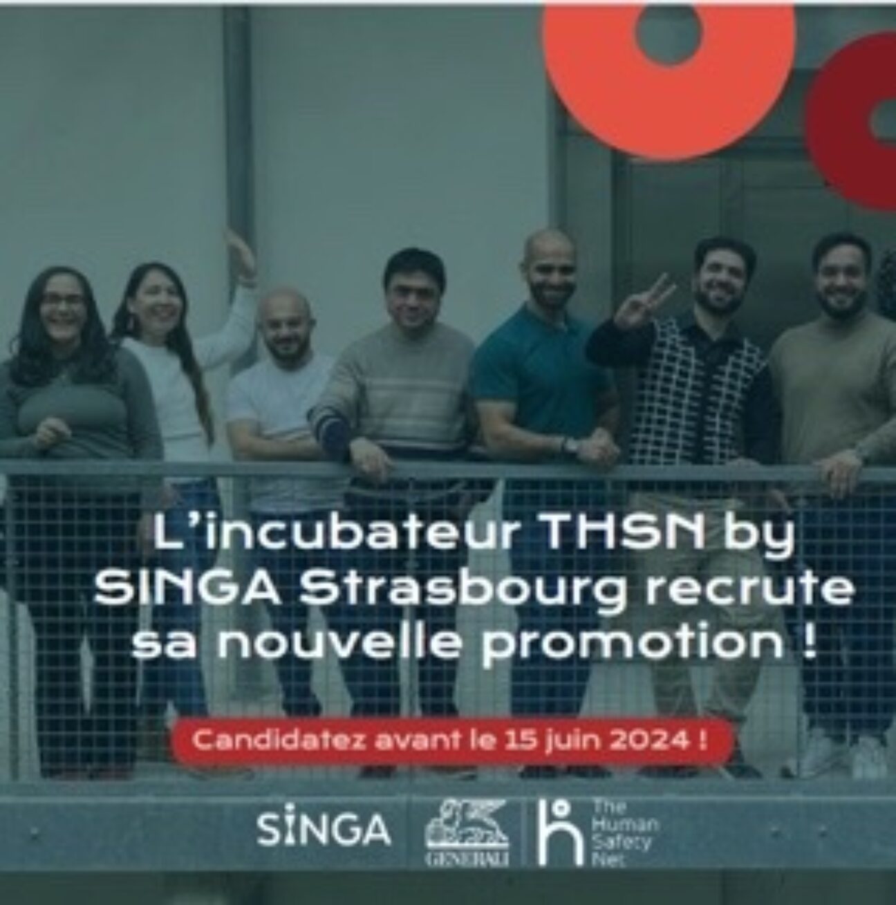L'incubateur The Human Safety Net offre, en partenariat avec SINGA Strasbourg, un programme d'aide à la création d'entreprise pendant 6 mois.