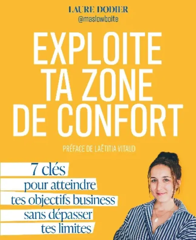 Exploite ta zone de confort, de Laure Dodier aux Éditions Eyrolles